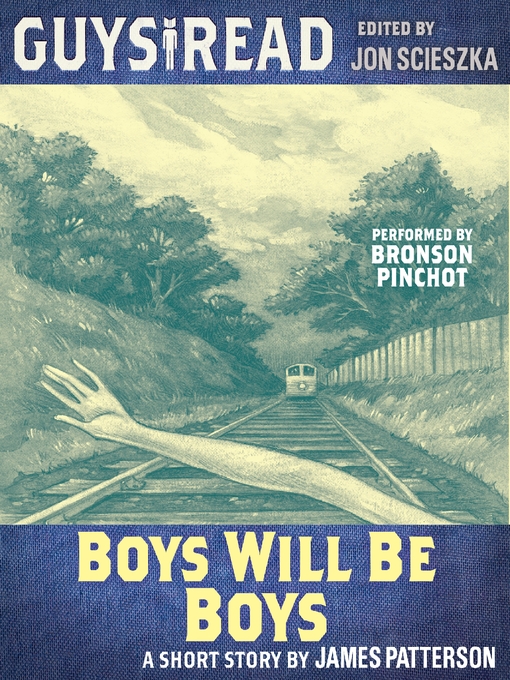 Title details for Boys Will Be Boys by James Patterson - Available